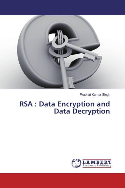 Produktbild: RSA : Data Encryption and Data Decryption