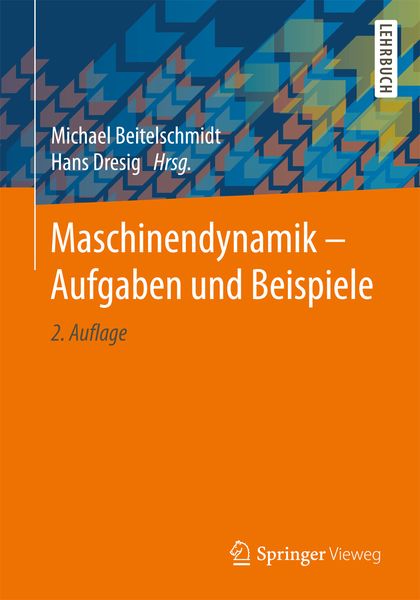 Produktbild: Maschinendynamik &ndash; Aufgaben und Beispiele