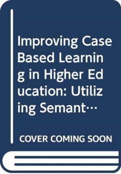 Produktbild: Improving Case Based Learning in Higher Education