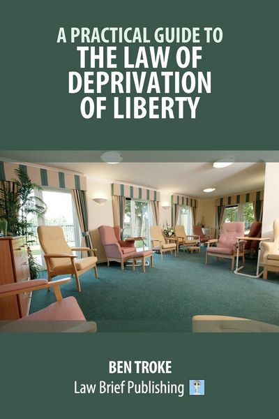 Produktbild: A Practical Guide to the Law of Deprivation of Liberty