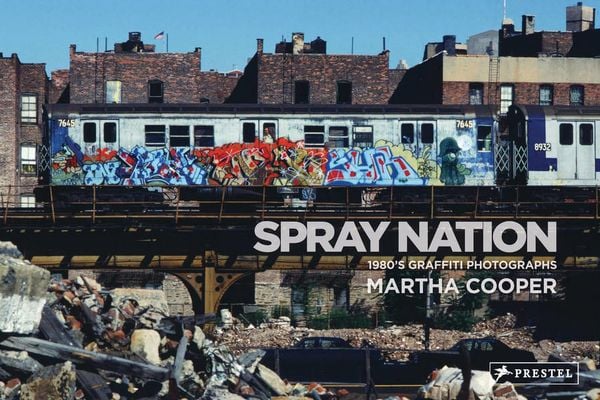 Spray Nation, Gebundene Ausgabe von Martha Cooper,Roger Gastman, Prestel, 978-3-7913-8874-8