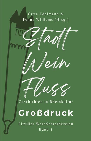 Produktbild: Edelmann, G: Stadt - Wein - Fluss (Grossdruck)