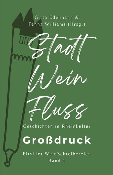 Produktbild: Edelmann, G: Stadt - Wein - Fluss (Grossdruck)