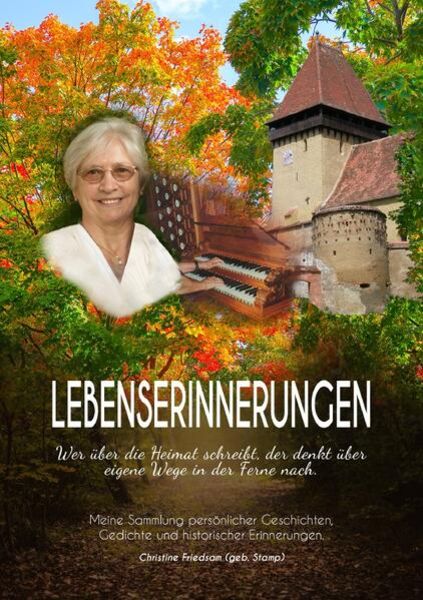 Lebenserinnerungen, Taschenbuch von Christine Friedsam, Epubli, 9783756558773