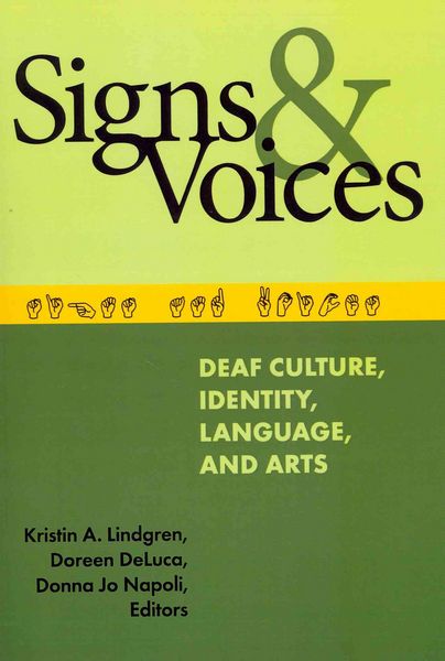 Produktbild: Signs and Voices: Deaf Culture, Identity, Language, and Arts