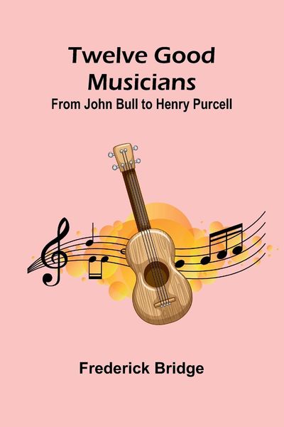 Produktbild: Twelve Good Musicians