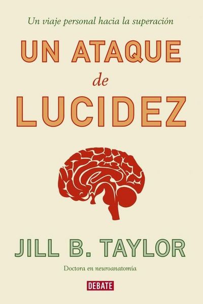Produktbild: Un ataque de lucidez : un viaje personal hacia la superaci&oacute;n