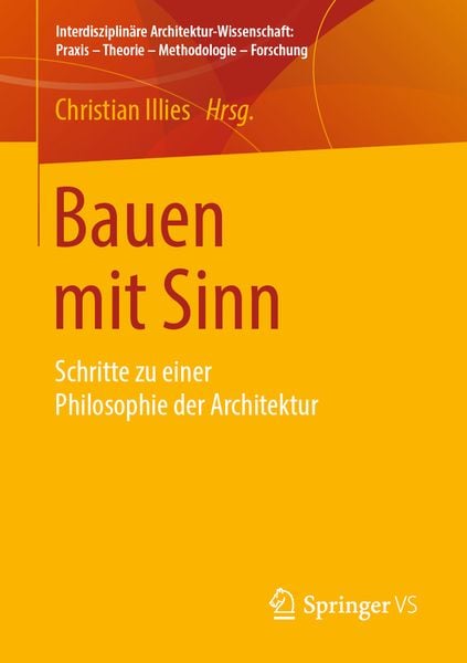 Bauen mit Sinn, Taschenbuch von , Springer Fachmedien Wiesbaden GmbH, 9783658254889