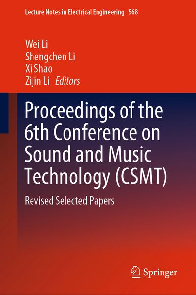 Produktbild: Proceedings of the 6th Conference on Sound and Music Technology (CSMT)
