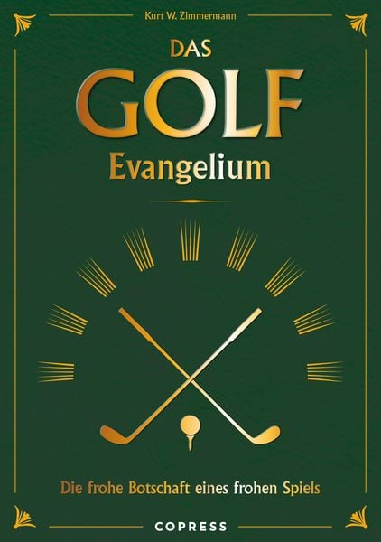 Produktbild: Das Golf Evangelium. Die frohe Botschaft eines frohen Spiels