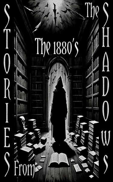 Produktbild: Stories from the Shadows - The 1880's
