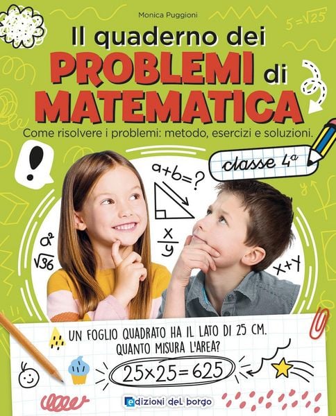 Produktbild: Il quaderno dei problemi di matematica. Come risolvere i problemi: metodo, esercizi e soluzioni. Classe 4&ordf;