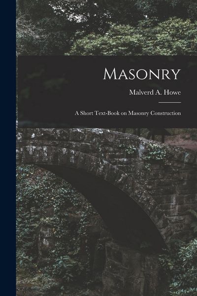 Produktbild: Masonry; a Short Text-book on Masonry Construction