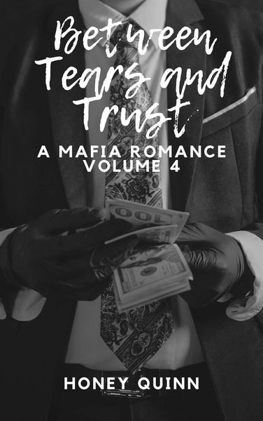 Produktbild: Between Tears and Trust: A Mafia Romance Volume 4
