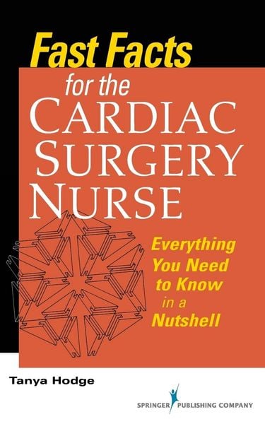 Produktbild: Hodge, T: Fast Facts for the Cardiac Surgery Nurse