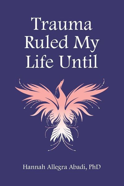 Produktbild: Trauma Ruled My Life Until