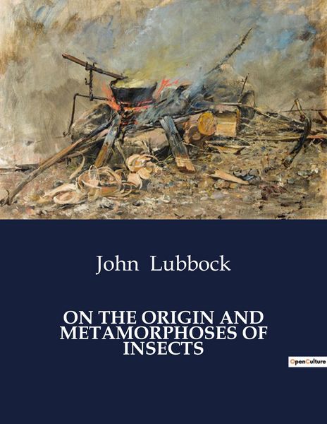 Produktbild: On The Origin and Metamorphoses Of Insects