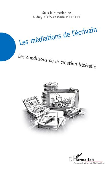 Produktbild: Les m&eacute;diations de l'&eacute;crivain
