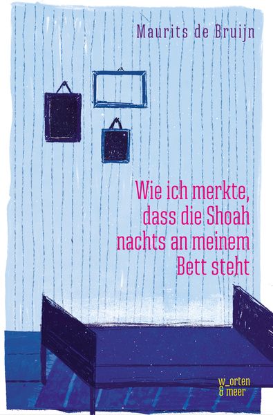 Produktbild: Wie ich merkte, dass die Shoah nachts an meinem Bett steht