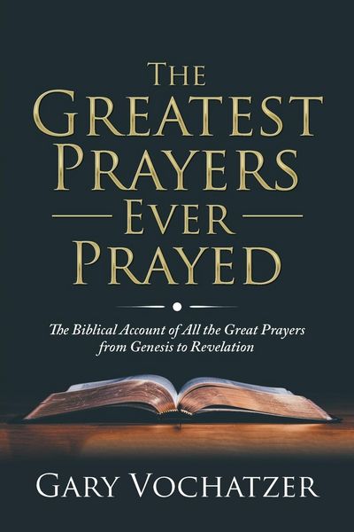 Produktbild: The Greatest Prayers Ever Prayed