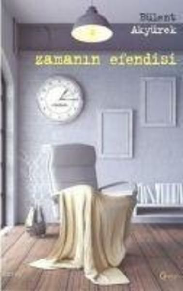 Zamanin Efendisi, Taschenbuch von Bülent Akyürek, C4 Kitap, 9786058835795