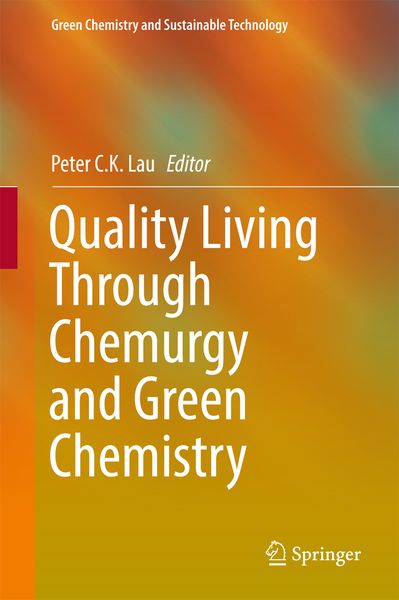 Produktbild: Quality Living Through Chemurgy and Green Chemistry