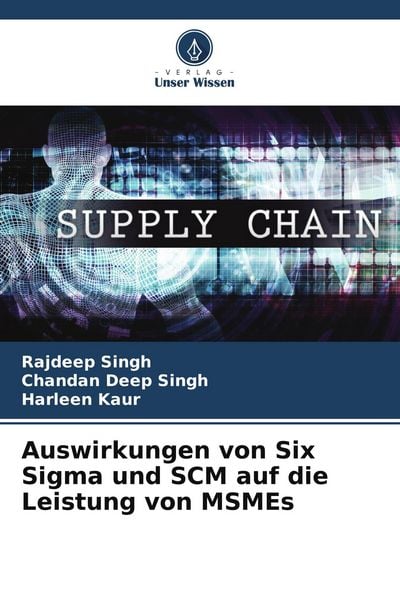 Produktbild: Auswirkungen von Six Sigma und SCM auf die Leistung von MSMEs