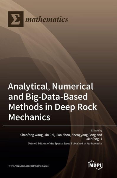 Produktbild: Analytical, Numerical and Big-Data-Based Methods in Deep Rock Mechanics