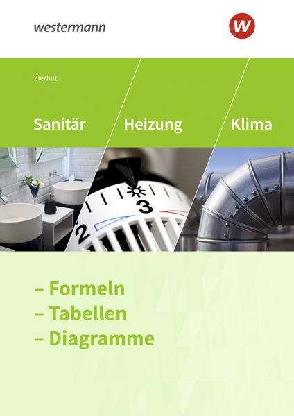 Produktbild: Sanitär, Heizung und Klima. Formeln, Tabellen, Diagramme: Formelsammlung