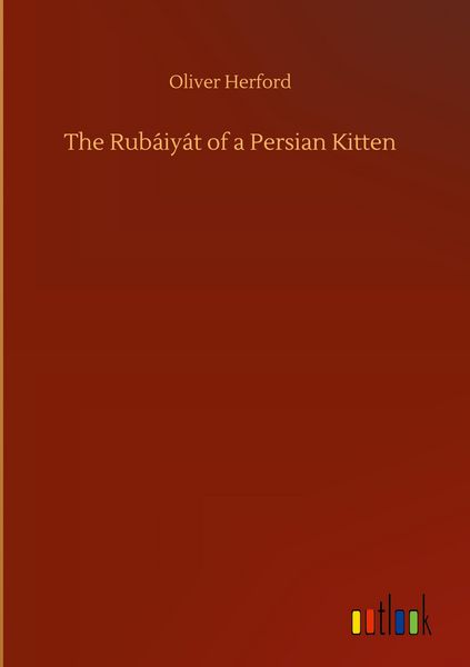 Produktbild: The Rub&aacute;iy&aacute;t of a Persian Kitten