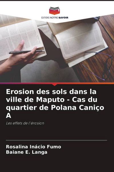 Produktbild: Erosion des sols dans la ville de Maputo - Cas du quartier de Polana Cani&ccedil;o A