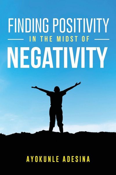 Produktbild: Finding Positivity in the Midst of Negativity