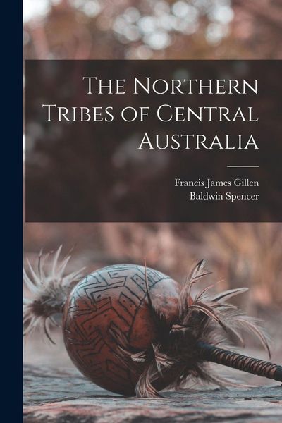 Produktbild: The Northern Tribes of Central Australia