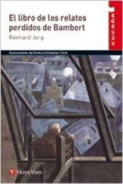 Produktbild: El libro de los relatos perdidos de Bambert, Educaci&oacute;n Primaria. Auxiliar