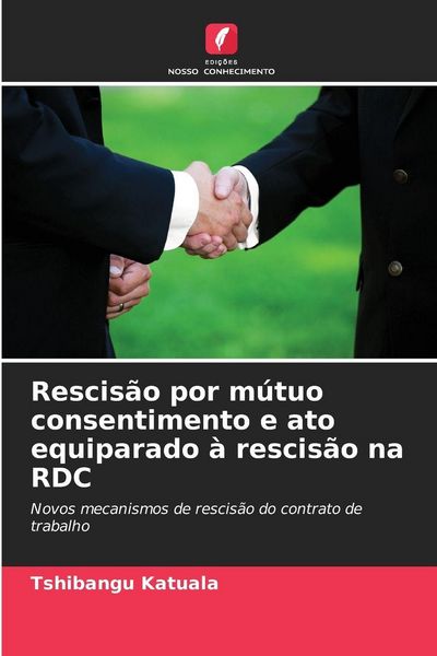 Produktbild: Rescis&atilde;o por m&uacute;tuo consentimento e ato equiparado &agrave; rescis&atilde;o na RDC