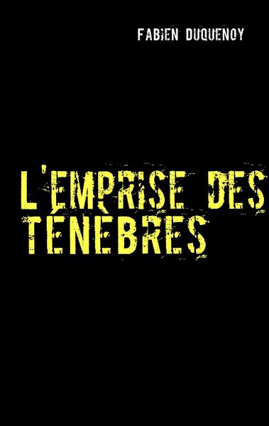 Produktbild: L'emprise des t&eacute;n&egrave;bres