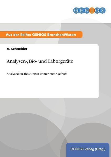 Produktbild: Analysen-, Bio- und Laborger&auml;te