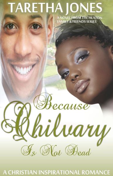 Produktbild: Because Chivalry Is Not Dead (Heaton Family and Friends)