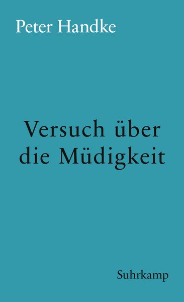Produktbild: Versuch &uuml;ber die M&uuml;digkeit