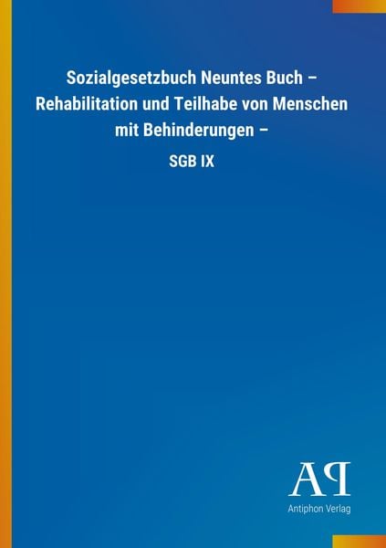 Produktbild: Sozialgesetzbuch Neuntes Buch - Rehabilitation und Teilhabe von Menschen mit Behinderungen -
