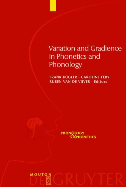 Produktbild: Variation and Gradience in Phonetics and Phonology