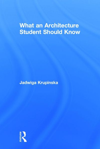 Produktbild: What an Architecture Student Should Know