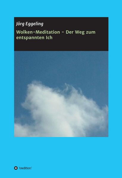 Produktbild: Wolken-Meditation - Der Weg zum entspannten Ich