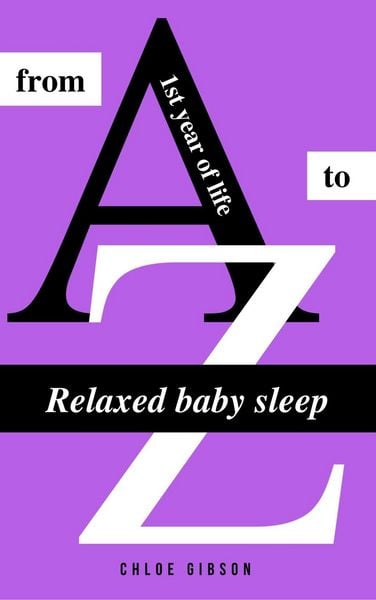 Produktbild: Relaxed baby sleep from A to Z