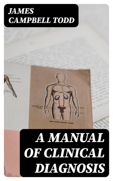 Produktbild: A Manual of Clinical Diagnosis