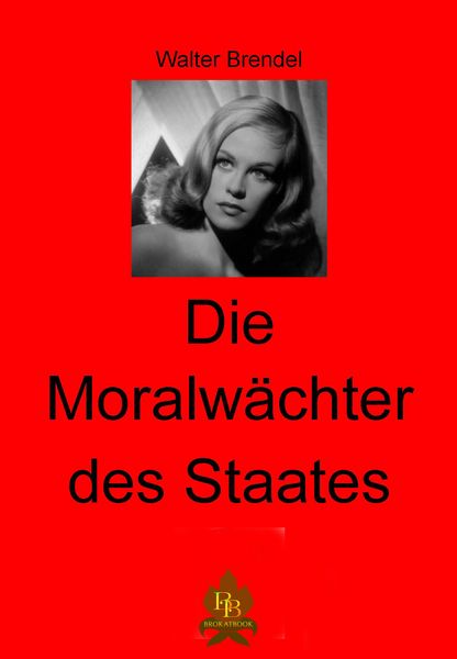 Produktbild: Die Moralw&auml;chter des Staates