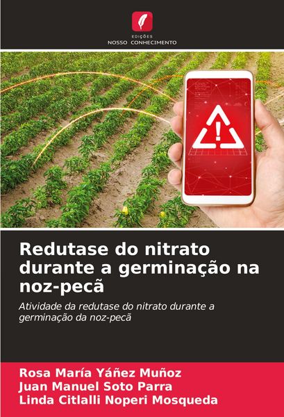 Produktbild: Redutase do nitrato durante a germina&ccedil;&atilde;o na noz-pec&atilde;