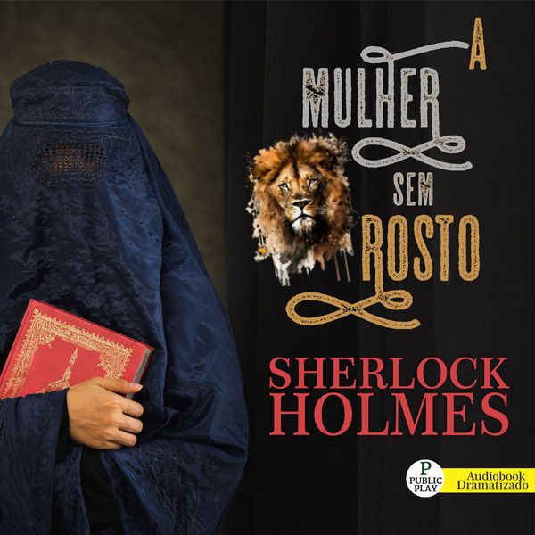 Sherlock Holmes - A Mulher Sem Rosto