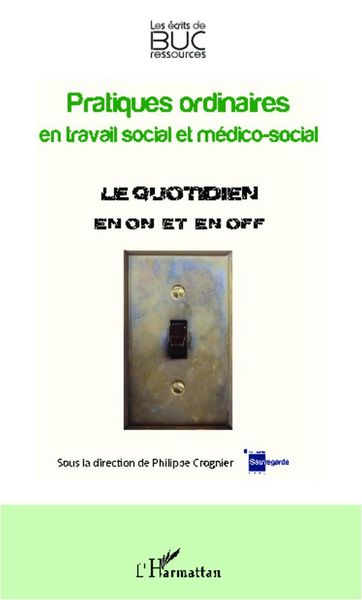 Produktbild: Pratiques ordinaires en travail social et m&eacute;dico-social