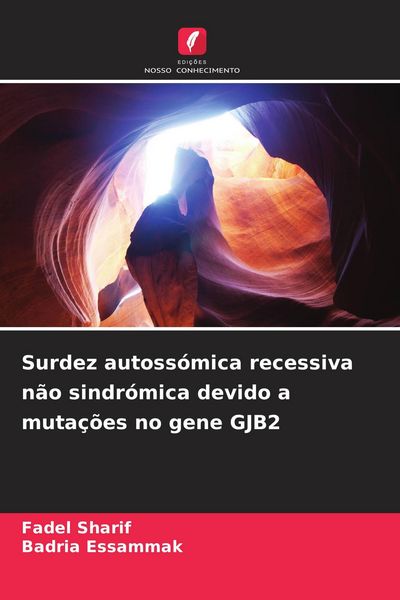Produktbild: Surdez autoss&oacute;mica recessiva n&atilde;o sindr&oacute;mica devido a muta&ccedil;&otilde;es no gene GJB2